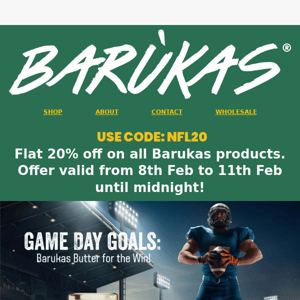 Superbowl Offer: Get 20% off on Barukas