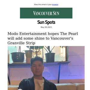 Vancouver Sun Spots - The Entertainment Newsletter