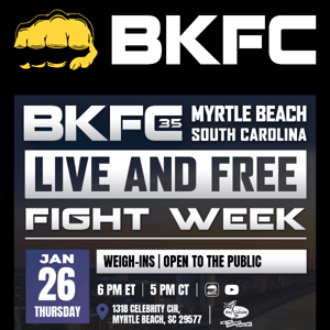 This Friday! BKFC 35 MYRTLE BEACH All Fights FREE!