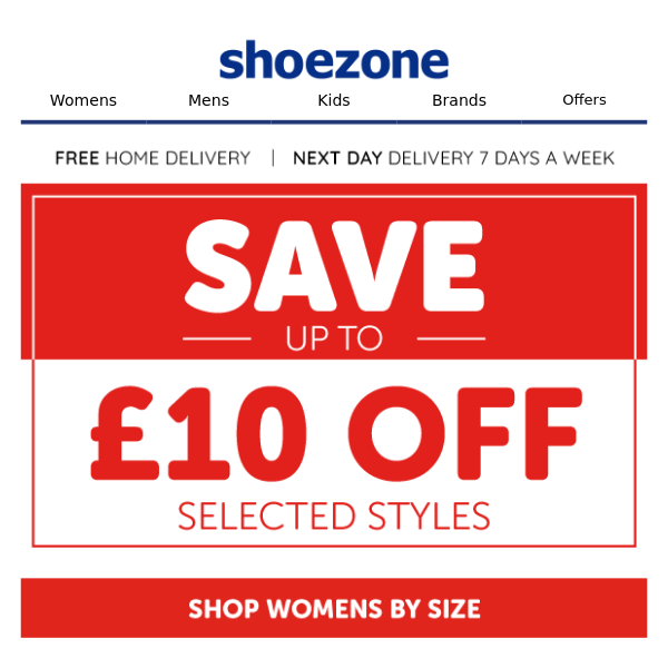 FREE delivery + SAVE up to £10 off selected styles 
