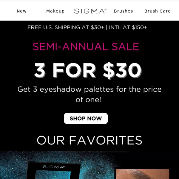 Ends Tomorrow! 3 For $30 Eyeshadow Palettes! - Sigma Beauty