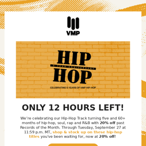 LAST CHANCE for 20% off Hip-Hop titles ⏰
