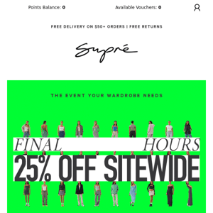 25% OFF ENDS TONIGHT