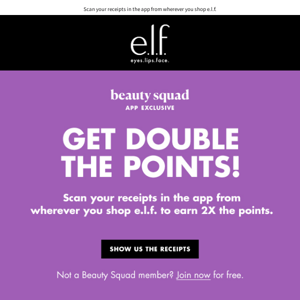 Beauty Squad gets DOUBLE the points!