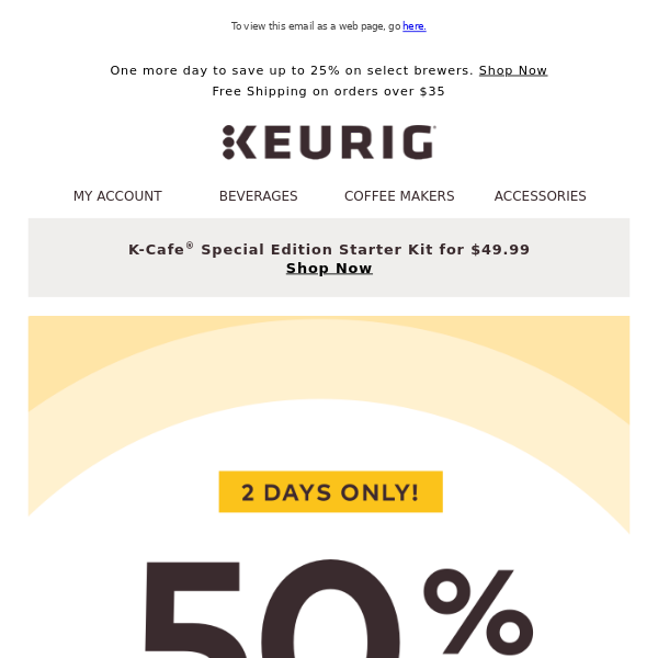 FLASH DEAL! | Save 50% in the Keurig Outlet