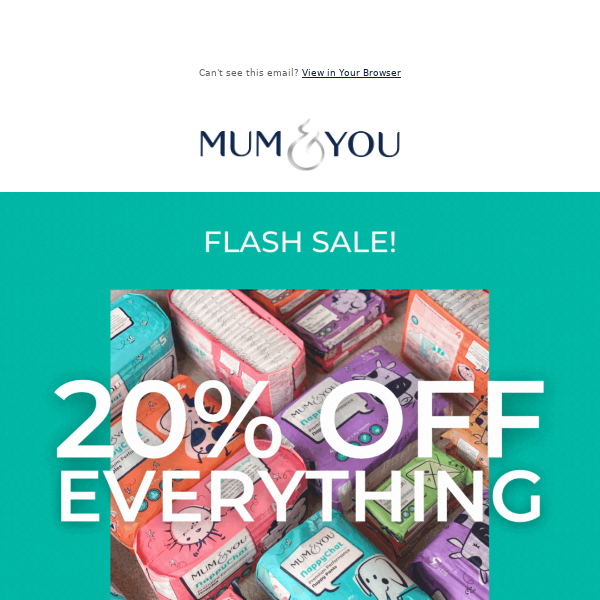 Mum And You don't miss 20% off nappies & wipes