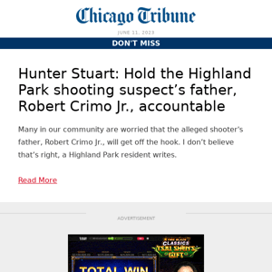 Hunter Stuart: Hold the Highland Park shooting suspect’s father, Robert Crimo Jr., accountable 