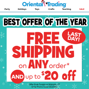 Last Day for the Best Offer of the Year!
