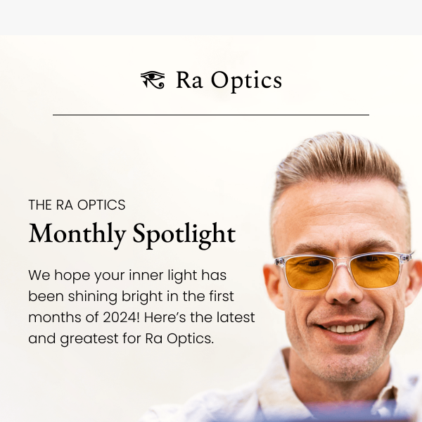 📆 Ra Optics: Monthly Round-Up