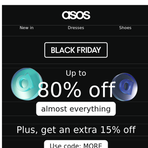 Black Friday! Up to 80% off almost everything! 🙌