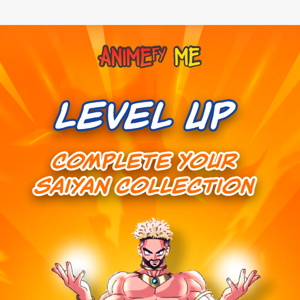Level Up: Complete Your Saiyan Collection