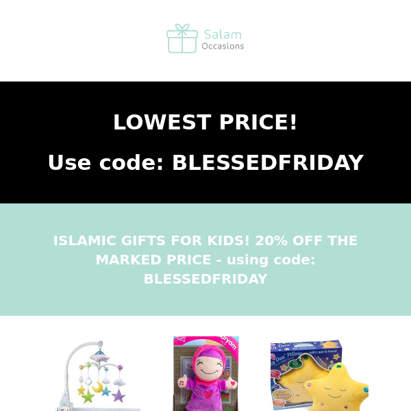 Better than all other sales! BLESSED WEEKEND DEALS from the UK's largest online Islamic store!