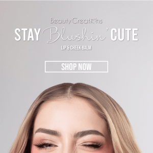 NEW IN: Stay Blushin' Cute 😉