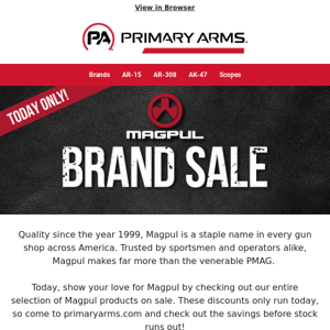 TODAY ONLY! ALL Magpul Products on Sale!​