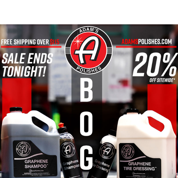 ENDS TONIGHT: Buy A Gallon, Get A 16oz FREE - Adam's Polishes