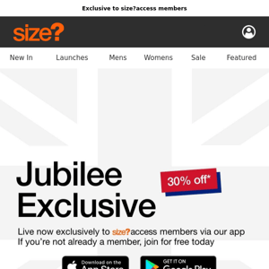 Up to 30% off - Jubilee Exclusive