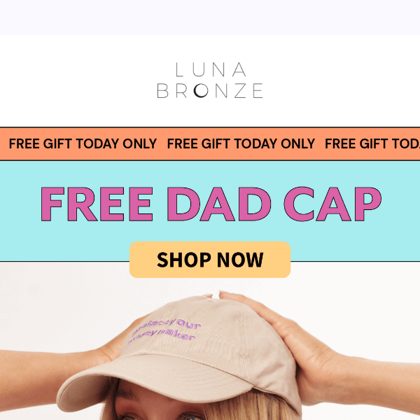 TODAY ONLY 🧢  FREE GIFT WITH PURCHASE