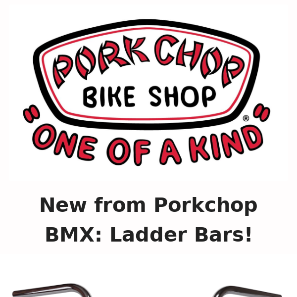 Porkchop BMX: USA Made Ladder Bars In Stock Now! - Porkchop BMX