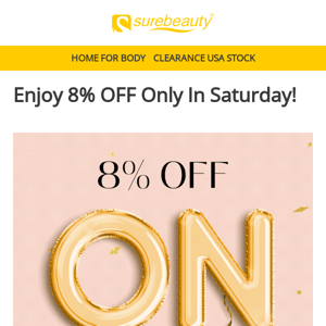💙[Happy Saturday!] Enjoy 8% off sitewide
