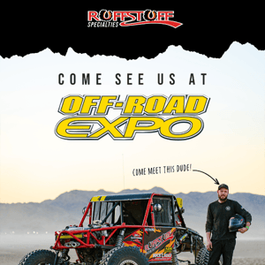 Come See Us At Off Road Expo!