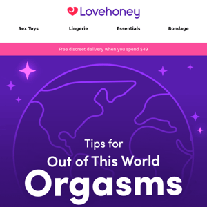 Top tips for out of this world orgasms. 🪐