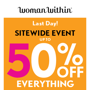 ⌚ THIS IS IT! Up To 50% Off EVERYTHING Is Ending…