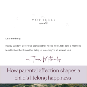😊 How parental affection shapes a child's lifelong happiness