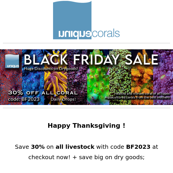Happy Thanksgiving ! Save 30% on all livestock now with code BF2023 + Triton, Marco & other drygood discounts !  ﻿ ﻿ 　　