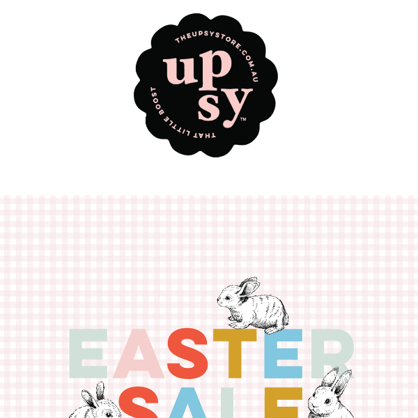 UPSY'S EASTER SALE 🐣 Starts tomorrow!