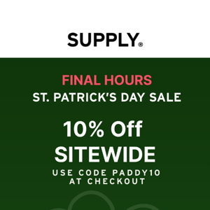 Final Call for 10% Off
