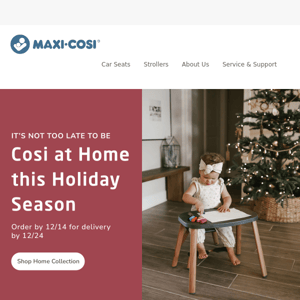 Cosi Home Holidays: Order by 12/14 for 12/24 Arrival!