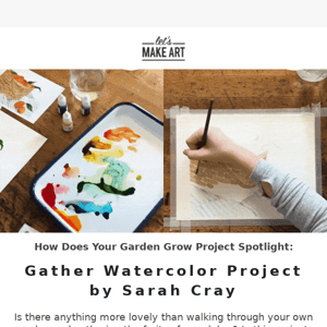 🧺Project Spotlight: Gather Watercolor Project with Sarah Cray🍊