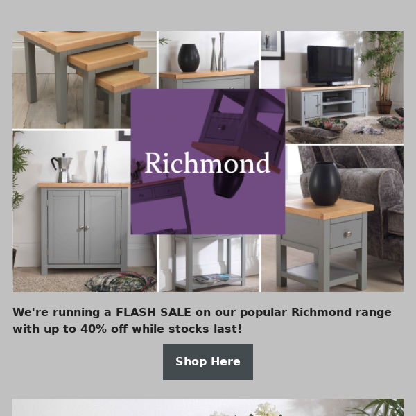 Richmond Flash Sale ⚡️ 40% off Our Popular Range