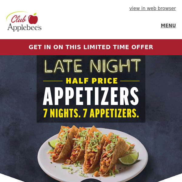 Time’s ticking for late night ½ price appetizers