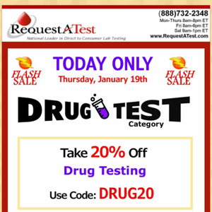 FLASH SALE 20% Off Drug Testing  TODAY ONLY