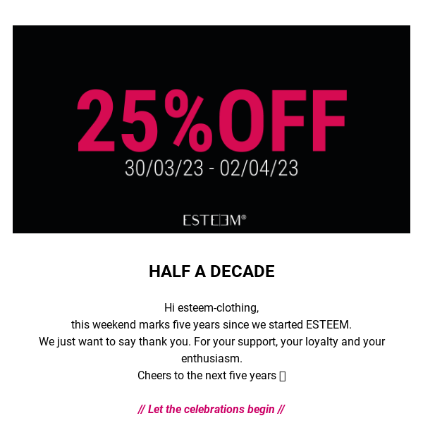 25% OFF | Half a Decade