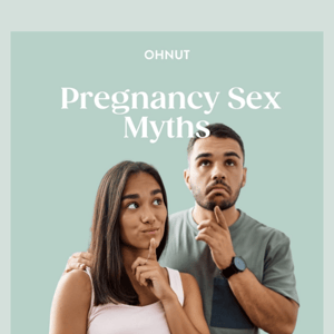 Let's bust some pregnancy myths 😤