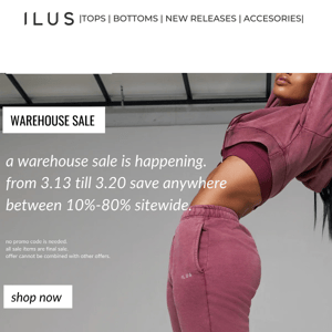 Our warehouse sale of 10-80% off has been extended