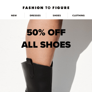 Step into a new pair of shoes (at 50% Off!!)