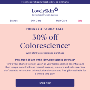 Final 72 hours: 30% Off Colorescience + $55 Sunforgettable Brush gift