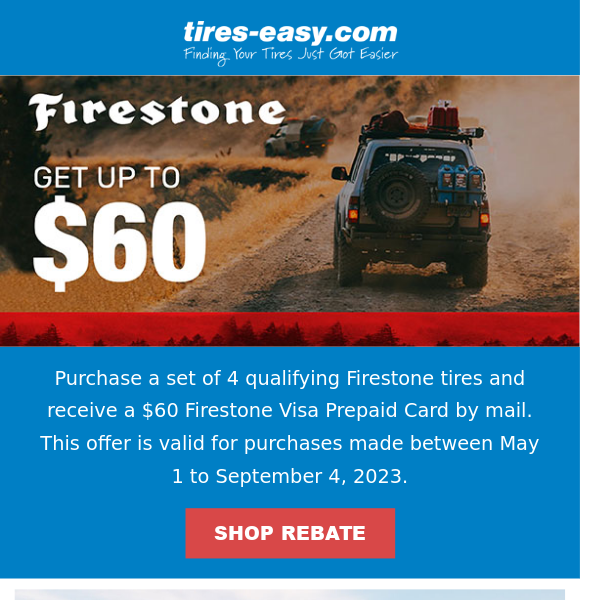 Don't miss the Firestone Rebate - GET $60 BACK!