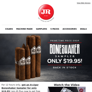 🌛 Prime Time Price Drop: 8-cigar Boneshaker sampler only $29.95