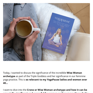 Navigating Menopause with the Wise Woman Archetype in Yoga