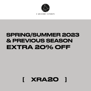 SHOP OUR SS23 RANGE WITH 20% OFF LIMITED TIME ONLY