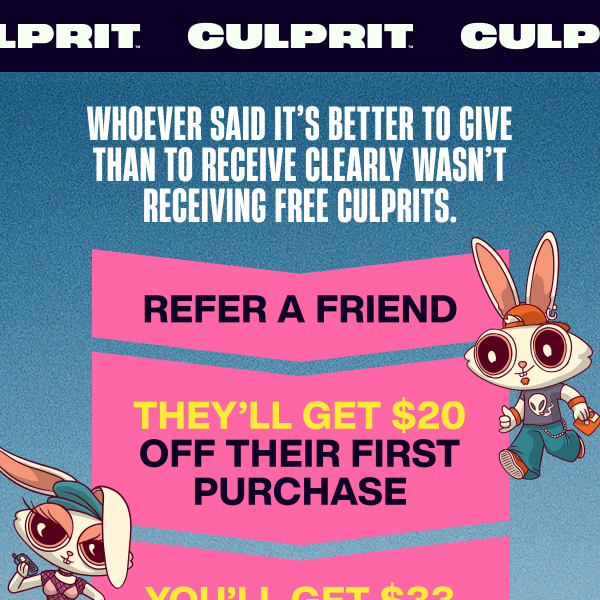 Refer a friend and get a free pair! - Culprit Underwear