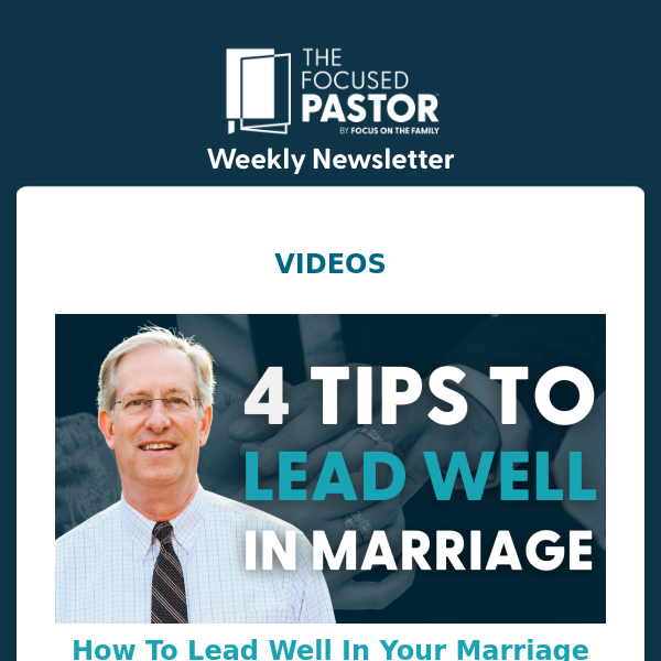 How To Lead Well In Your Marriage