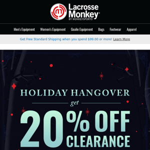 ☞ Hi again, Lacrosse Monkey! We're showing our gratitude: 20% Off Clearance