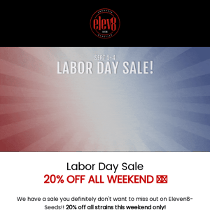 20% off for Labor Day Eleven8-Seeds! 🇺🇸