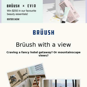 Brüush with a view 🏔