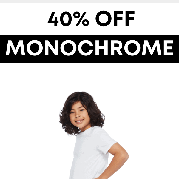 48 HOUR Monochrome SALE!